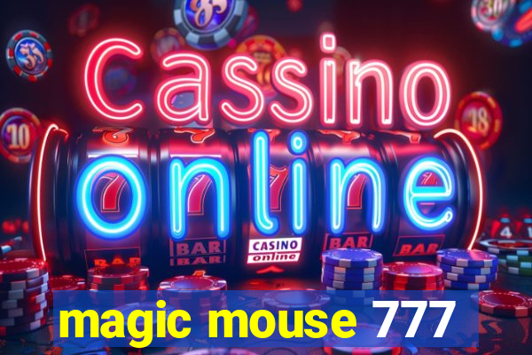magic mouse 777